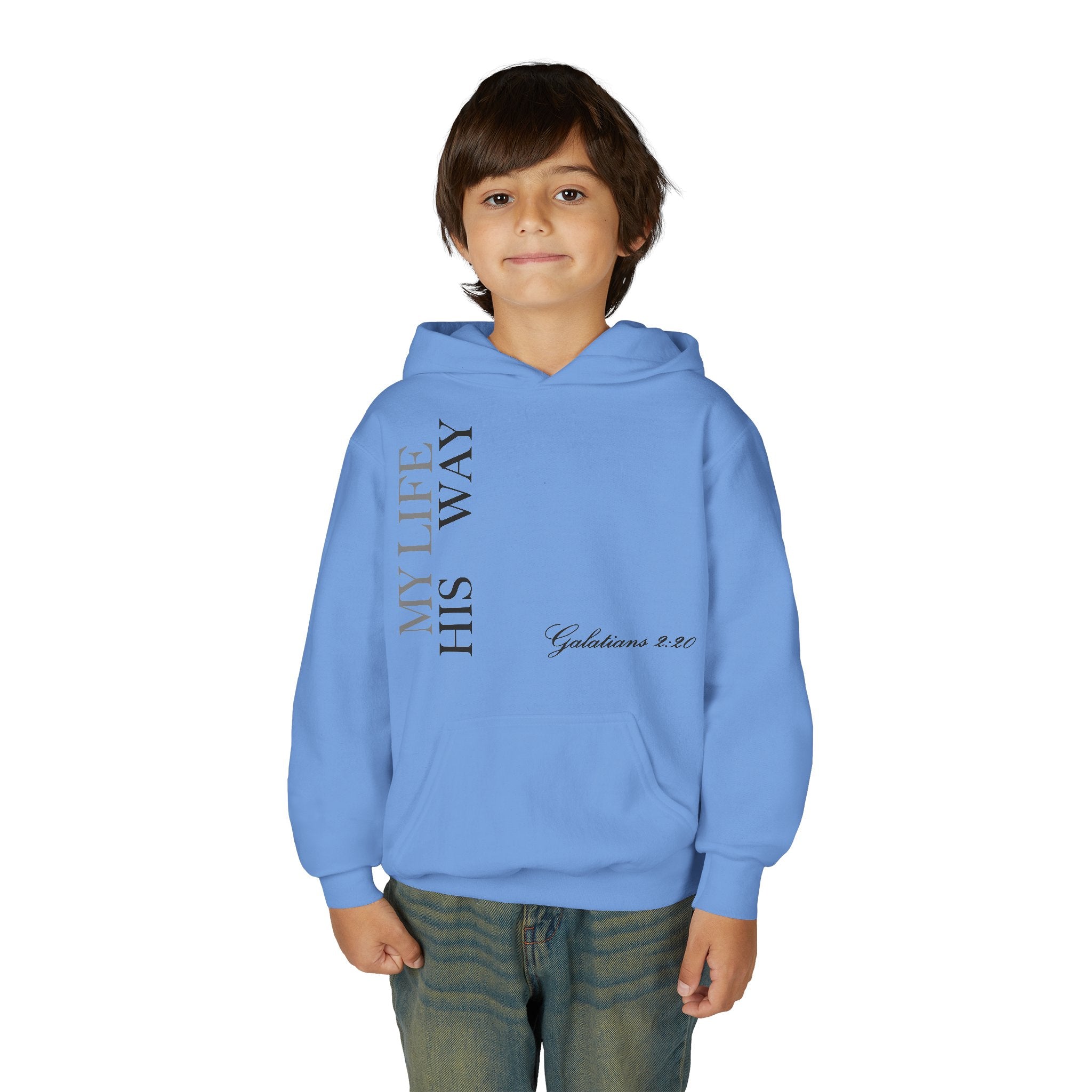 "My Life His Way" Youth Hoodie —Inspirational Christian Sweatshirt (Galatians 2:20)