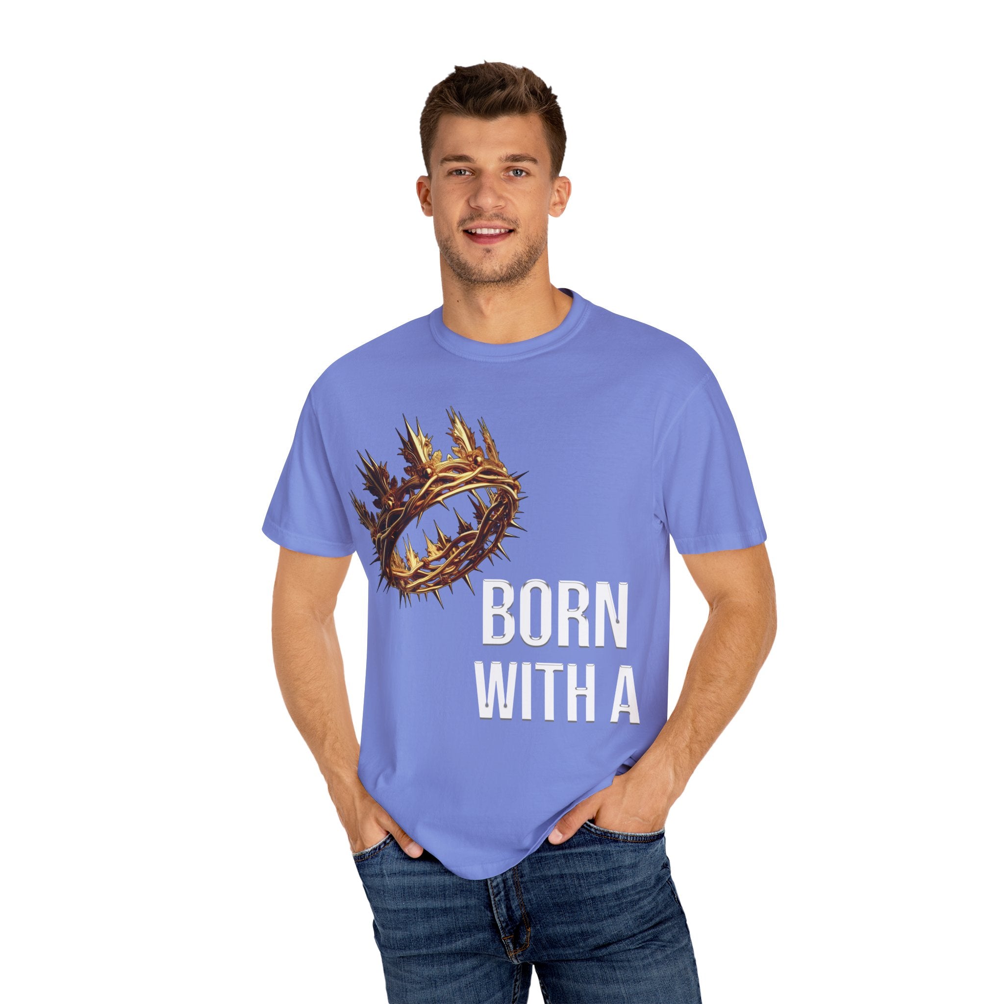 Born With a Crown - Graphic Tee