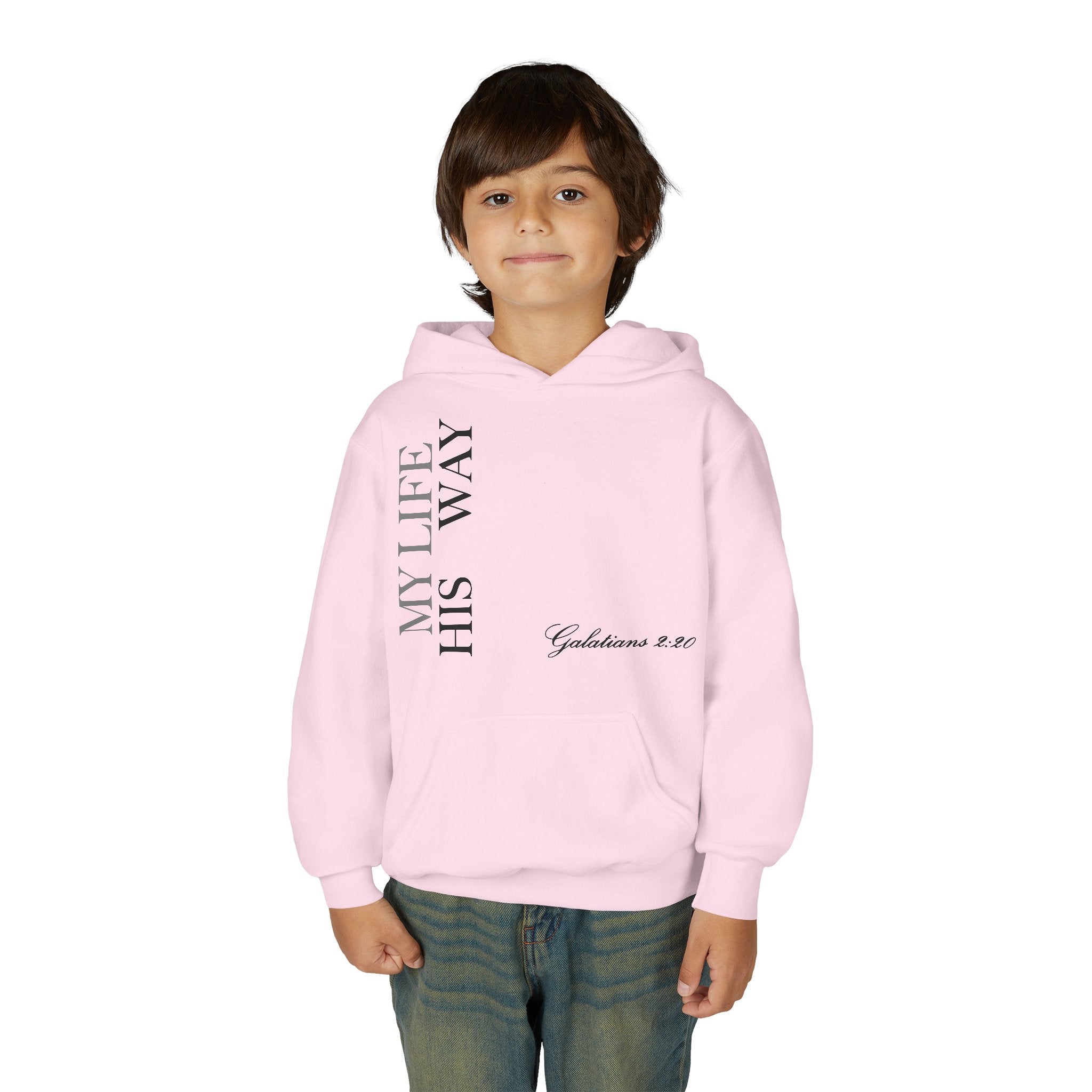 "My Life His Way" Youth Hoodie —Inspirational Christian Sweatshirt (Galatians 2:20)