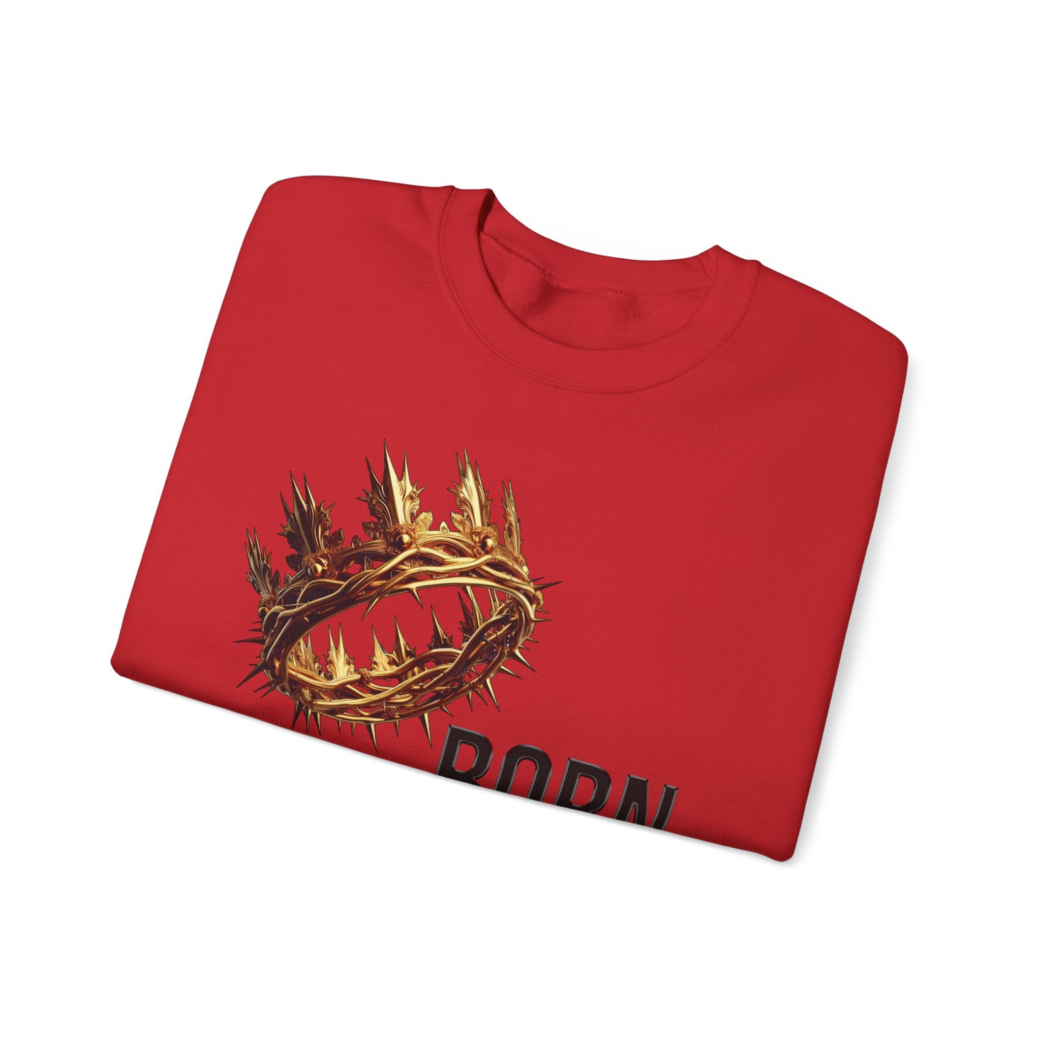 Born With A Crown Crewneck Sweatshirt
