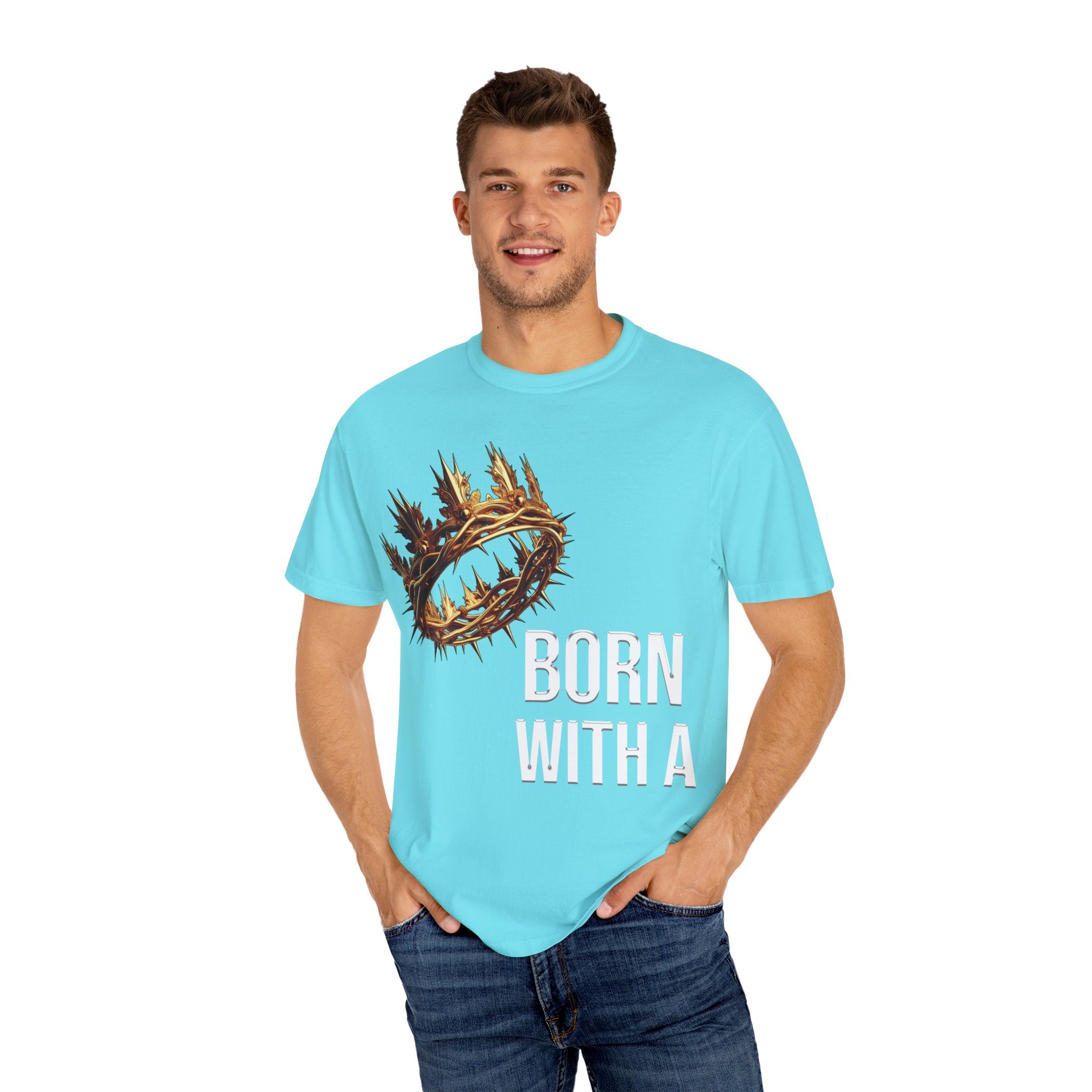 Born With a Crown - Graphic Tee