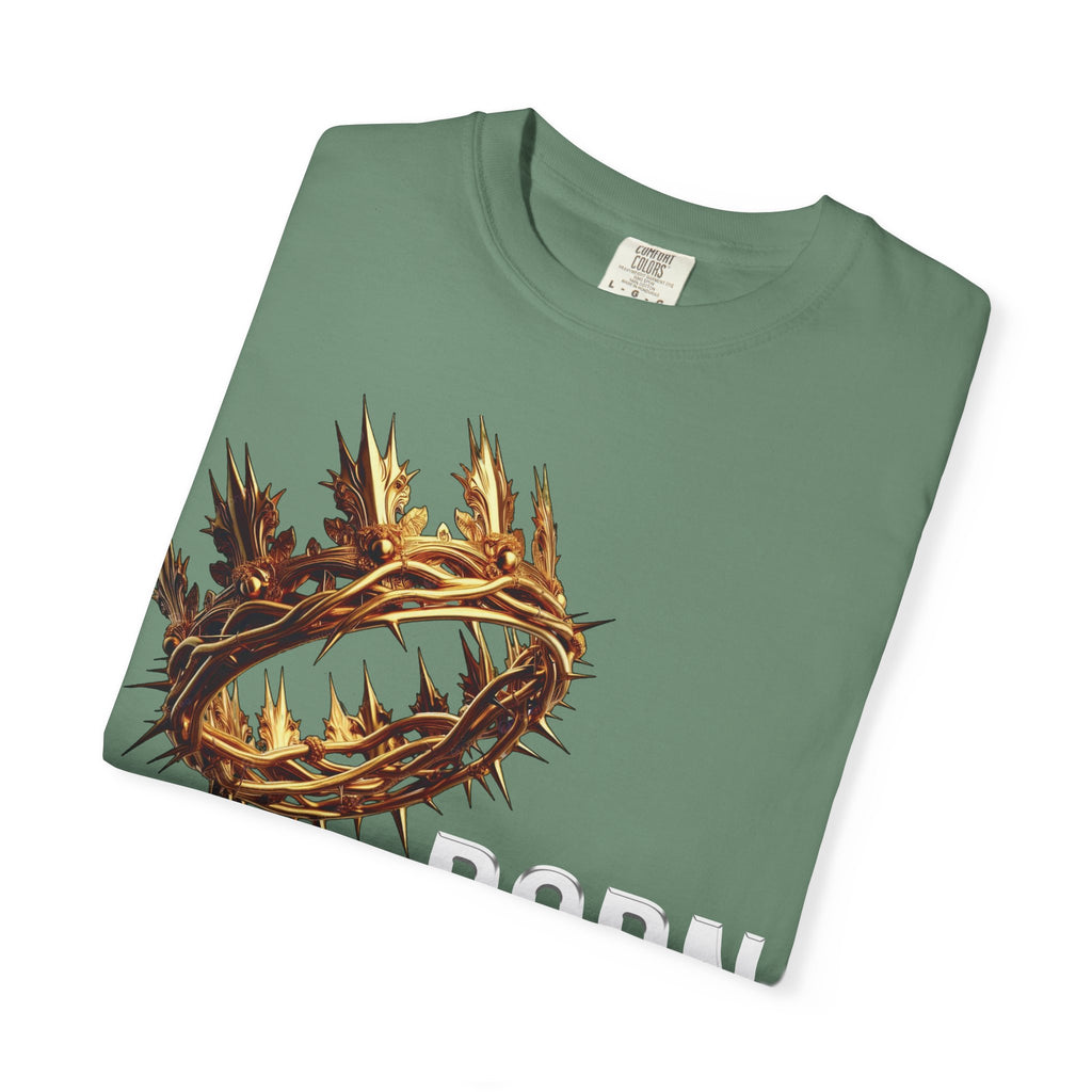 Born With a Crown - Graphic Tee