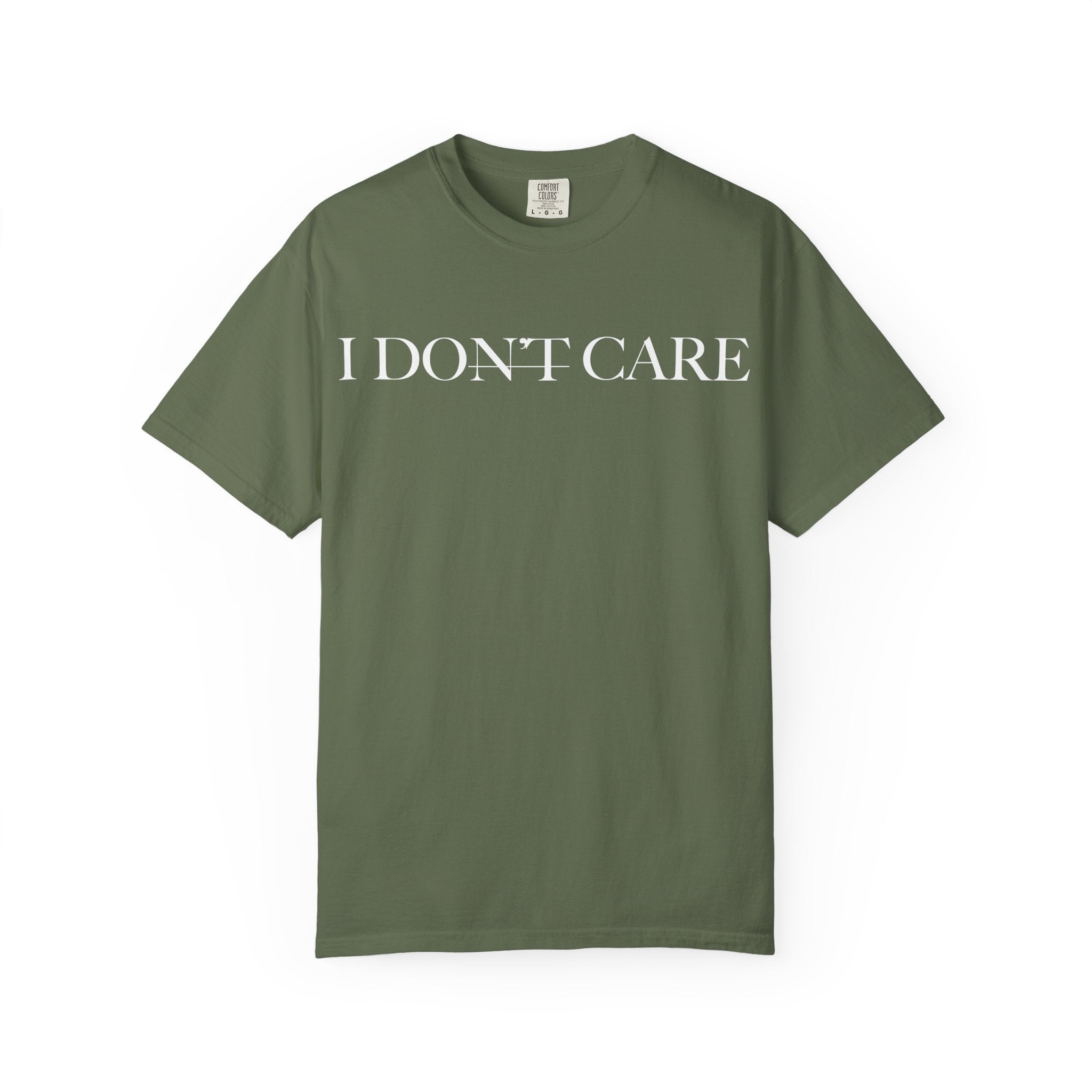 I Don't Care - Christian Inspirational Tee