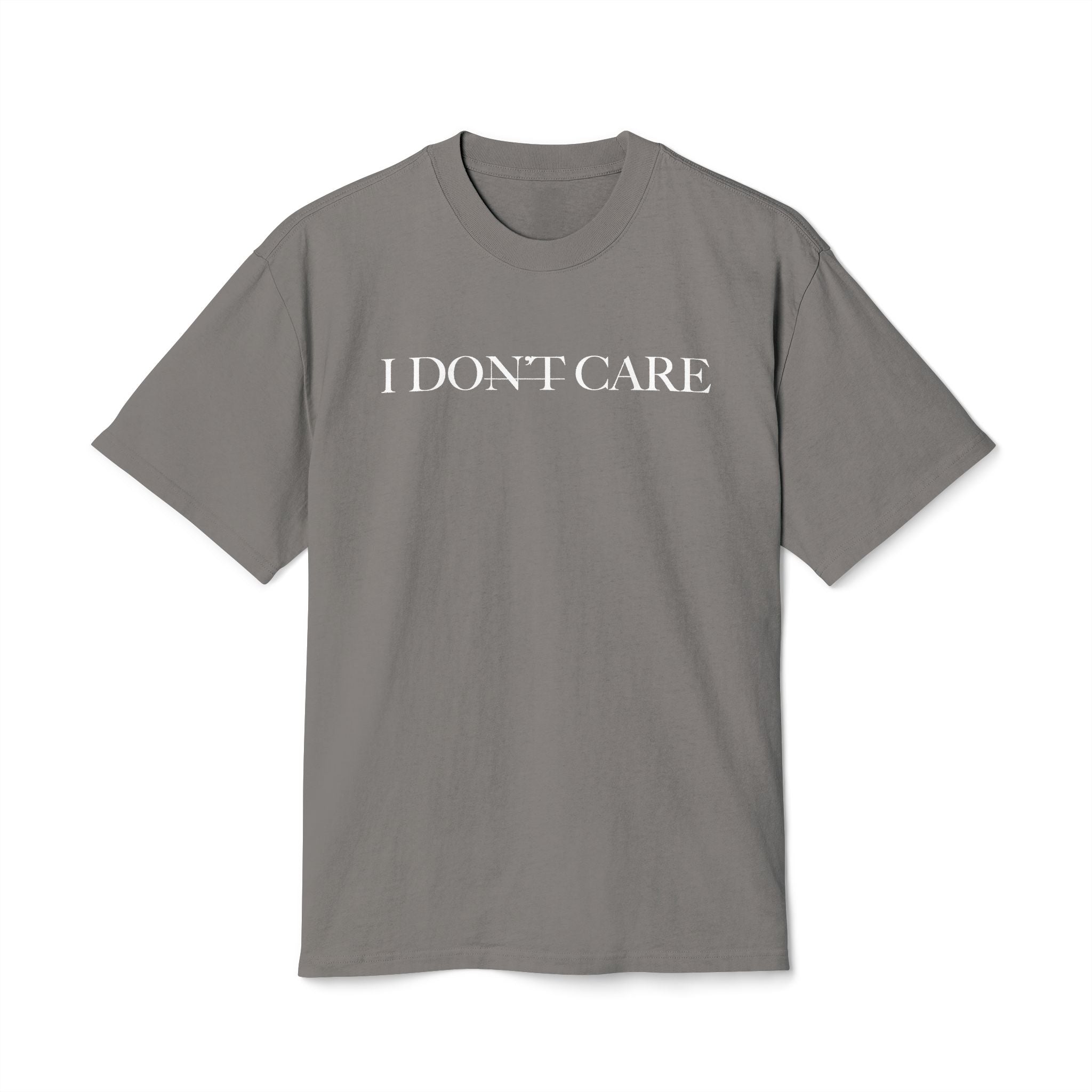I Don't Care - Christian Inspirational Tee