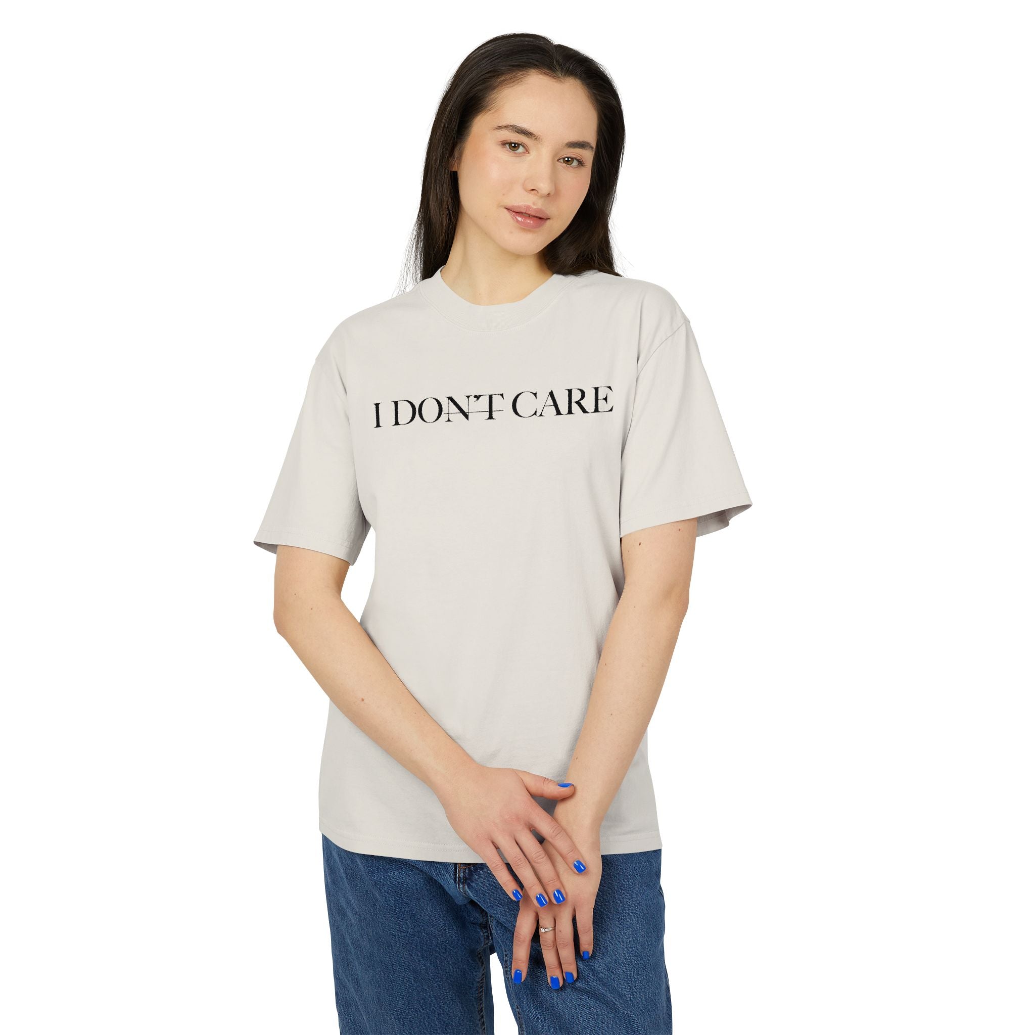 I Don't Care - Christian Inspirational Tee