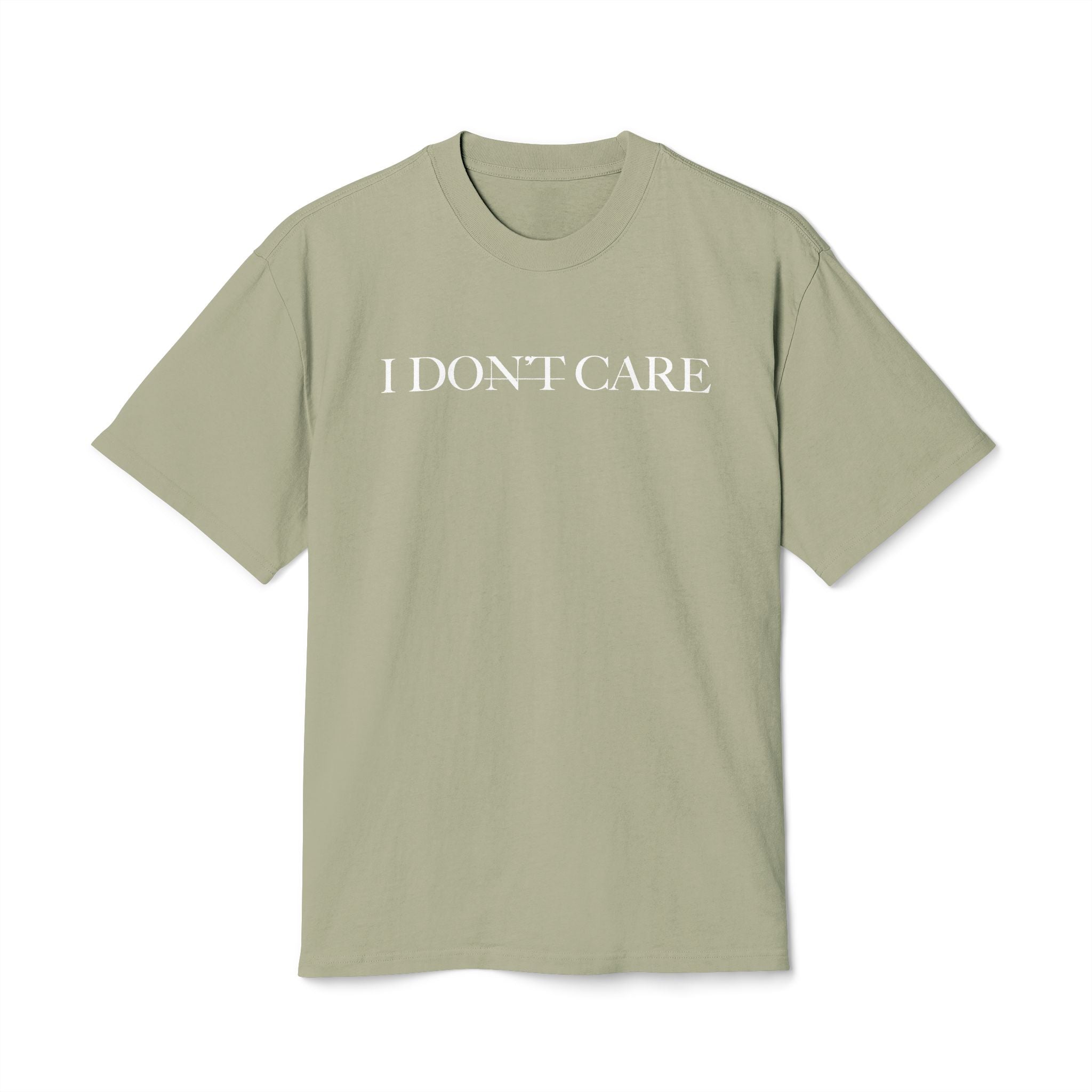 I Don't Care - Christian Inspirational Tee