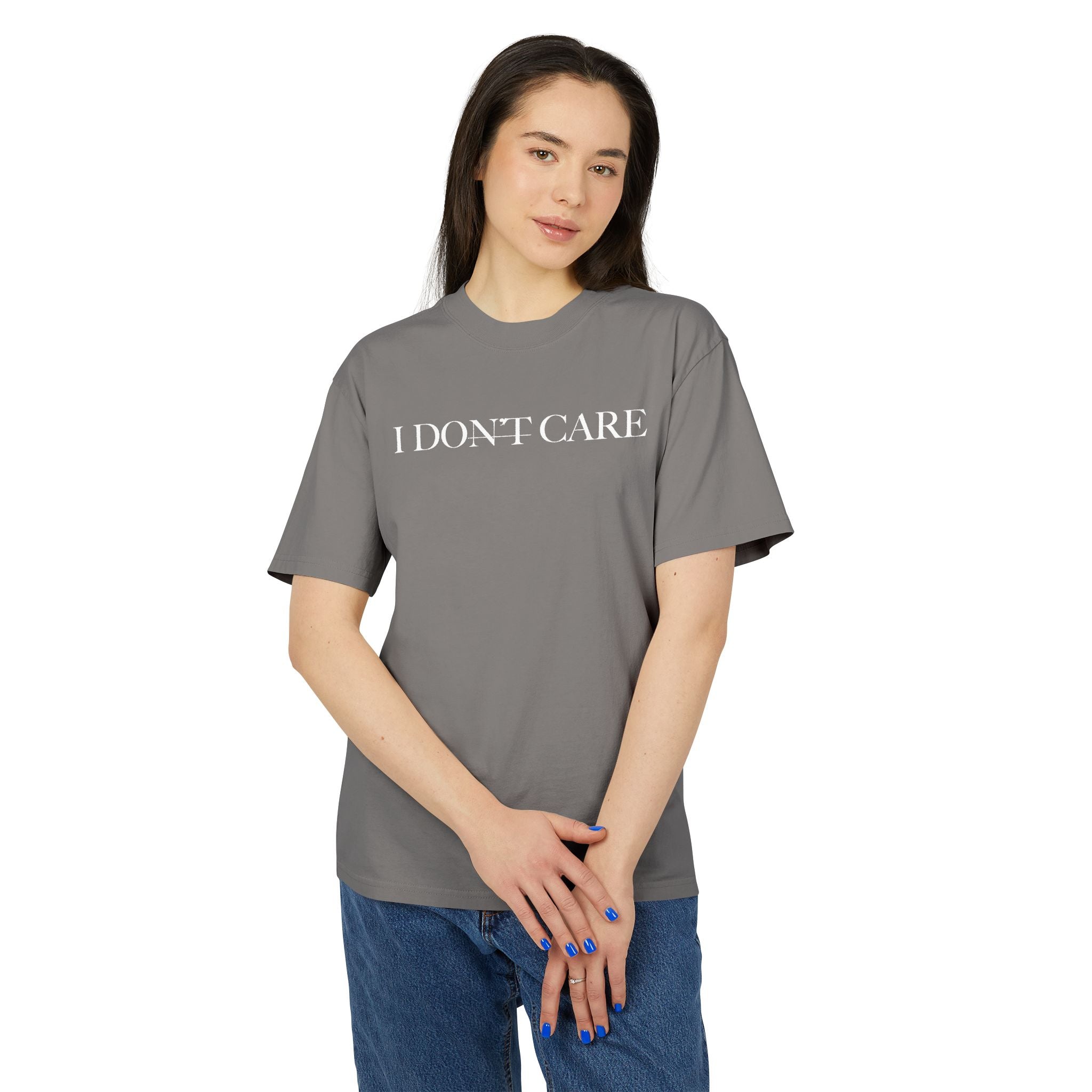 I Don't Care - Christian Inspirational Tee