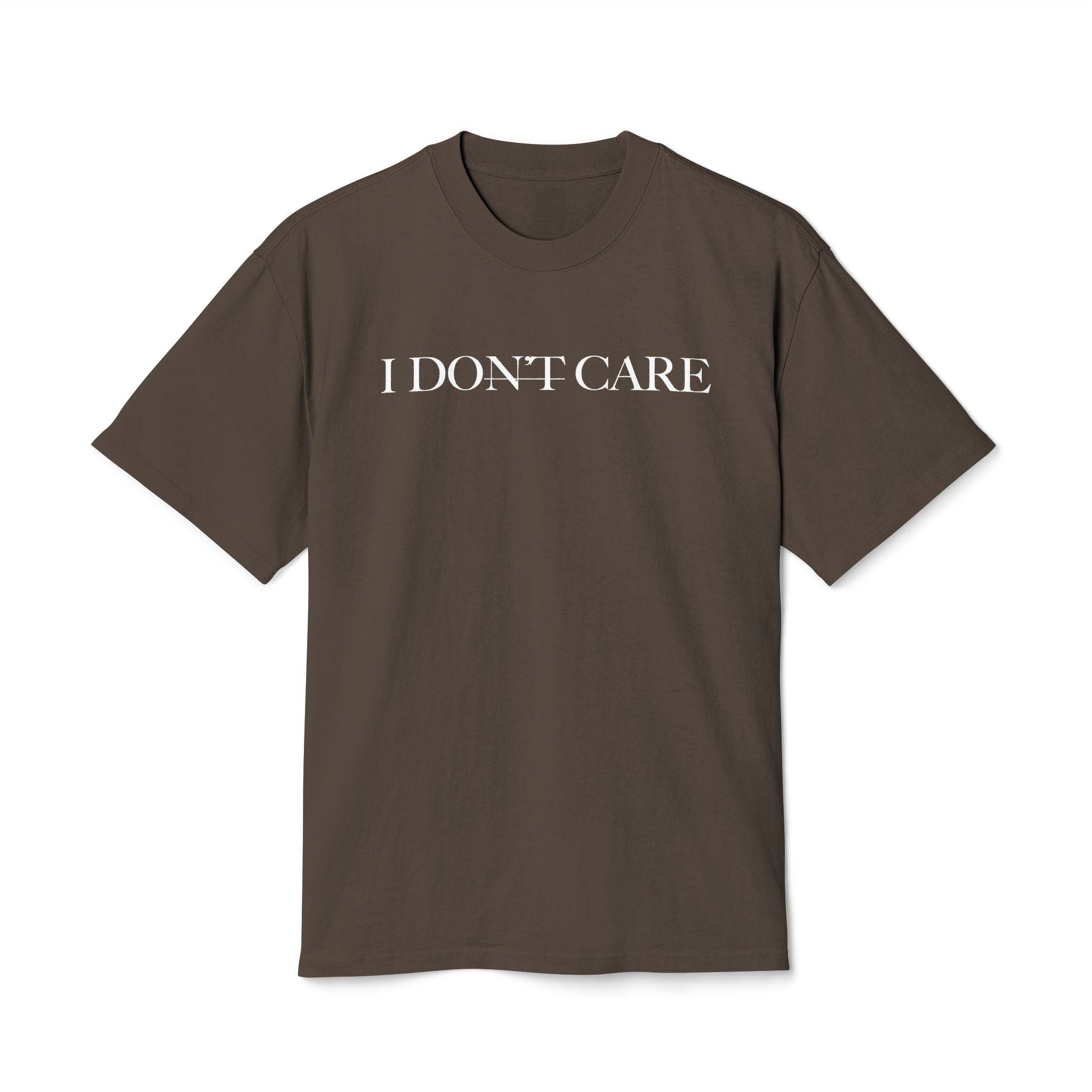 I Don't Care - Christian Inspirational Tee